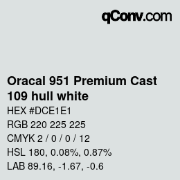 Farbcode: Oracal 951 Premium Cast - 109 hull white | qconv.com