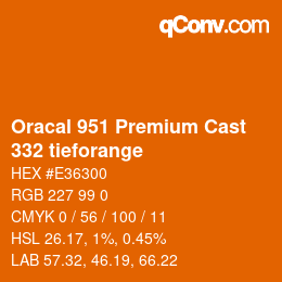 Farbcode: Oracal 951 Premium Cast - 332 tieforange | qconv.com