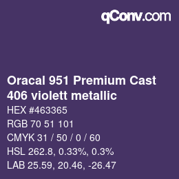 カラーコード: Oracal 951 Premium Cast - 406 violett metallic | qconv.com