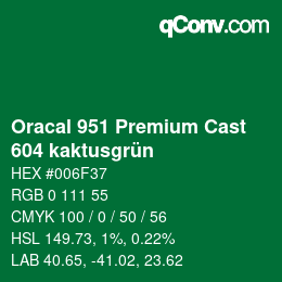 Farbcode: Oracal 951 Premium Cast - 604 kaktusgrün | qconv.com