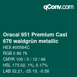 カラーコード: Oracal 951 Premium Cast - 676 waldgrün metallic | qconv.com