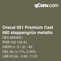 Color code: Oracal 951 Premium Cast - 680 steppengrün metallic | qconv.com