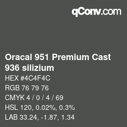 Farbcode: Oracal 951 Premium Cast - 936 silizium | qconv.com