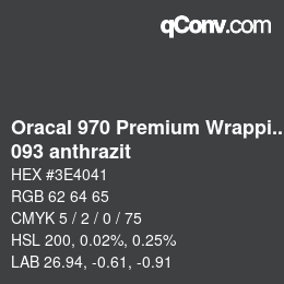 カラーコード: Oracal 970 Premium Wrapping Cast - 093 anthrazit | qconv.com