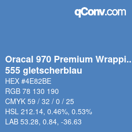 Código de color: Oracal 970 Premium Wrapping Cast - 555 gletscherblau | qconv.com