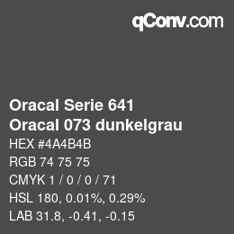 Code couleur: Oracal Serie 641 - Oracal 073 dunkelgrau | qconv.com