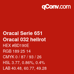 カラーコード: Oracal Serie 651 - Oracal 032 hellrot | qconv.com