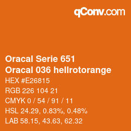 カラーコード: Oracal Serie 651 - Oracal 036 hellrotorange | qconv.com