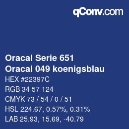 Farbcode: Oracal Serie 651 - Oracal 049 koenigsblau | qconv.com
