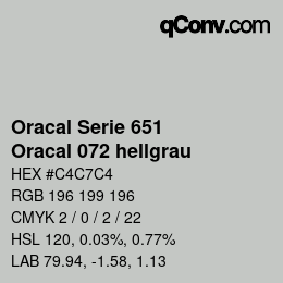 カラーコード: Oracal Serie 651 - Oracal 072 hellgrau | qconv.com