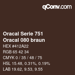 Farbcode: Oracal Serie 751 - Oracal 080 braun | qconv.com