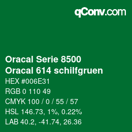 カラーコード: Oracal Serie 8500 - Oracal 614 schilfgruen | qconv.com