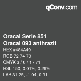 Code couleur: Oracal Serie 851 - Oracal 093 anthrazit | qconv.com
