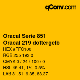 カラーコード: Oracal Serie 851 - Oracal 219 dottergelb | qconv.com