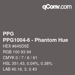 Color code: PPG - PPG1004-6 - Phantom Hue | qconv.com