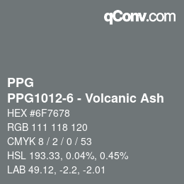 Color code: PPG - PPG1012-6 - Volcanic Ash | qconv.com