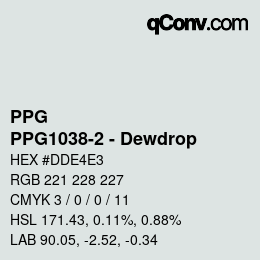 Color code: PPG - PPG1038-2 - Dewdrop | qconv.com