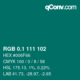 カラーコード: RGB 0.1 111 102 | qconv.com