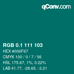 Color code: RGB 0.1 111 103 | qconv.com