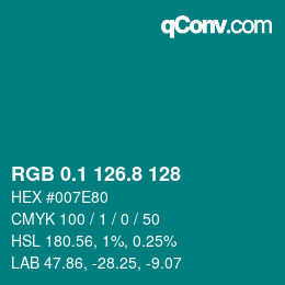 カラーコード: RGB 0.1 126.8 128 | qconv.com