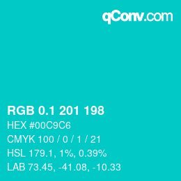カラーコード: RGB 0.1 201 198 | qconv.com