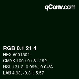 カラーコード: RGB 0.1 21 4 | qconv.com