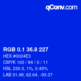 カラーコード: RGB 0.1 36.8 227 | qconv.com