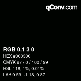 Color code: RGB 0.1 3 0 | qconv.com
