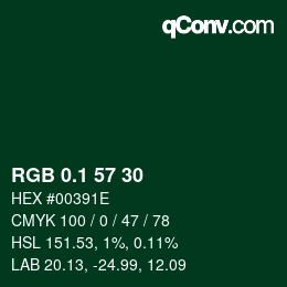 カラーコード: RGB 0.1 57 30 | qconv.com