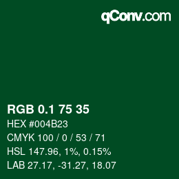 カラーコード: RGB 0.1 75 35 | qconv.com