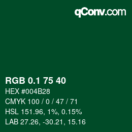 カラーコード: RGB 0.1 75 40 | qconv.com