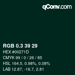 カラーコード: RGB 0.3 39 29 | qconv.com