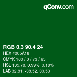 カラーコード: RGB 0.3 90.4 24 | qconv.com