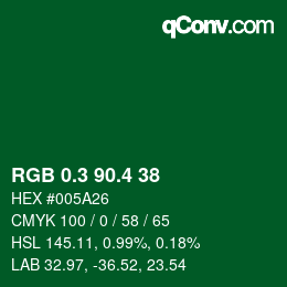 カラーコード: RGB 0.3 90.4 38 | qconv.com