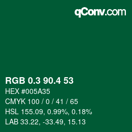 カラーコード: RGB 0.3 90.4 53 | qconv.com