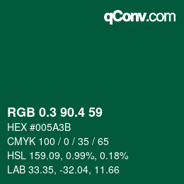 カラーコード: RGB 0.3 90.4 59 | qconv.com