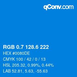 カラーコード: RGB 0.7 128.6 222 | qconv.com