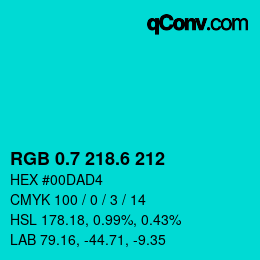カラーコード: RGB 0.7 218.6 212 | qconv.com
