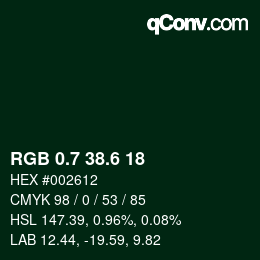 カラーコード: RGB 0.7 38.6 18 | qconv.com