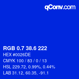カラーコード: RGB 0.7 38.6 222 | qconv.com