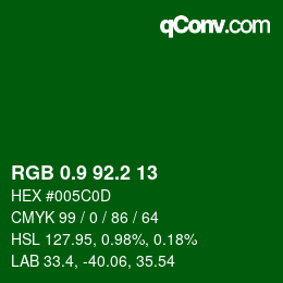 カラーコード: RGB 0.9 92.2 13 | qconv.com