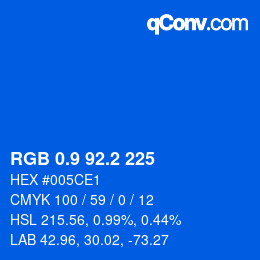 カラーコード: RGB 0.9 92.2 225 | qconv.com