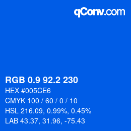 カラーコード: RGB 0.9 92.2 230 | qconv.com