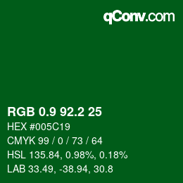 カラーコード: RGB 0.9 92.2 25 | qconv.com