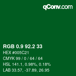 カラーコード: RGB 0.9 92.2 33 | qconv.com