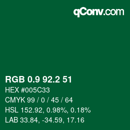 カラーコード: RGB 0.9 92.2 51 | qconv.com