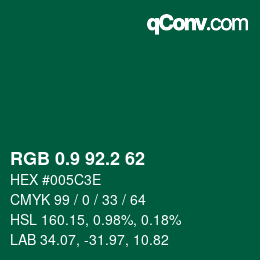 カラーコード: RGB 0.9 92.2 62 | qconv.com