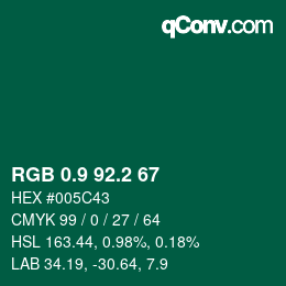カラーコード: RGB 0.9 92.2 67 | qconv.com
