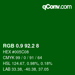 カラーコード: RGB 0.9 92.2 8 | qconv.com
