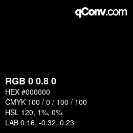 Farbcode: RGB 0 0.8 0 | qconv.com